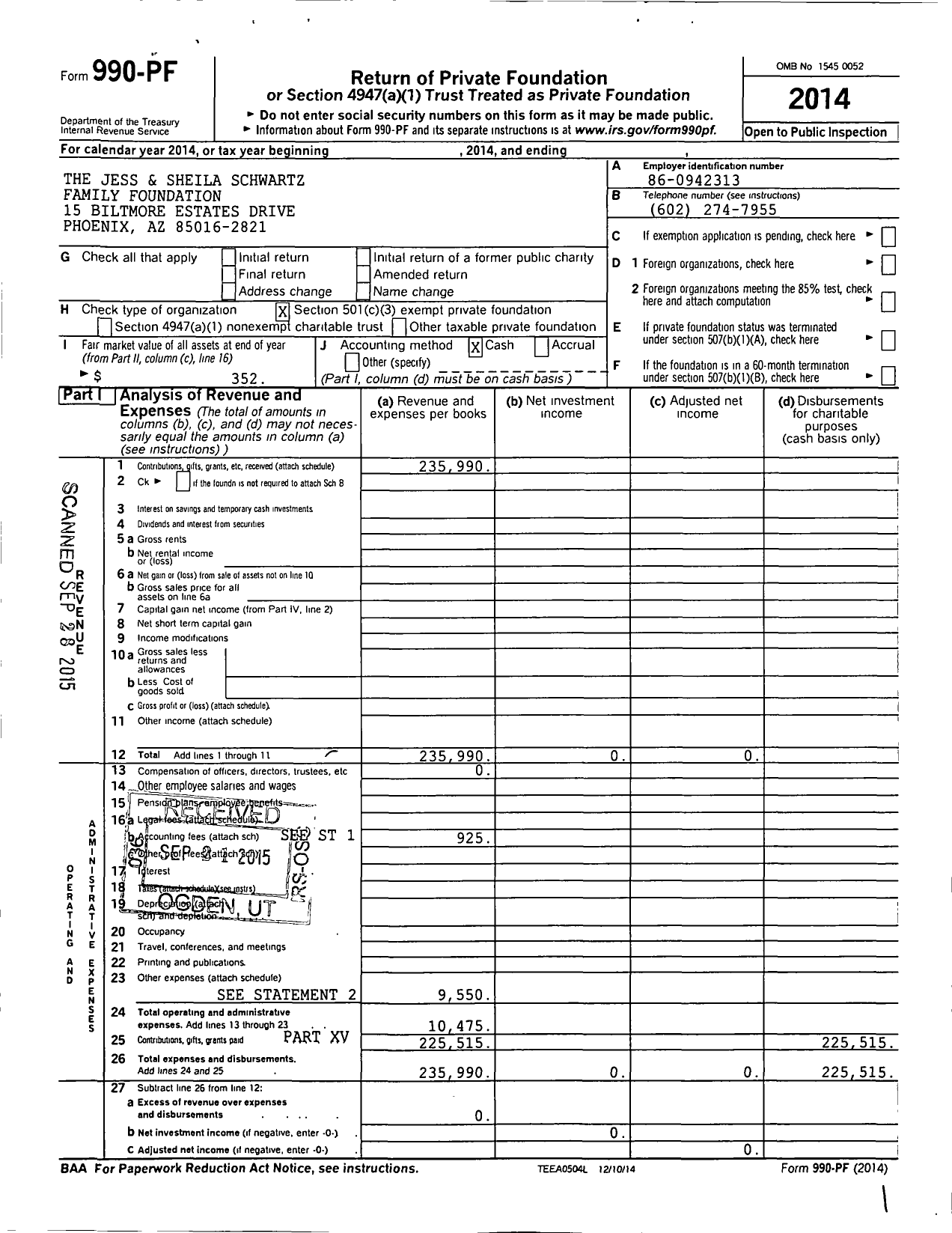 Image of first page of 2014 Form 990PF for The Jess and Sheila Schwartz Family Foundation